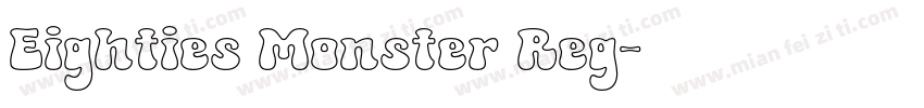 Eighties Monster Reg字体转换